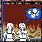Robotnicka/Divide+Conquer - Split LP Cover